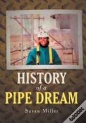 Capa do artigo History Of A Pipe Dream