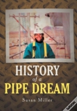 Capa do artigo History Of A Pipe Dream