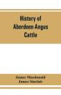 History Of Aberdeen-Angus Cattle - Preview