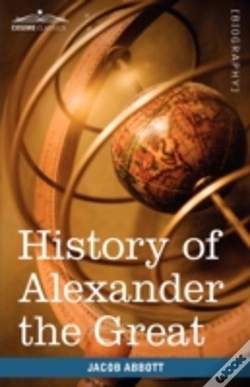 Capa do artigo History Of Alexander The Great