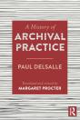 History Of Archival Practice - Preview