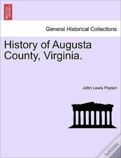 Capa do artigo History Of Augusta County, Virginia.