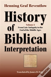 History Of Biblical Interpretation, Vol.