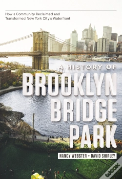 Capa do artigo History Of Brooklyn Bridge Park