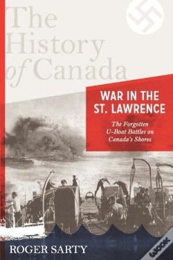 Capa do artigo History Of Canada Series: War In The St. Lawrence