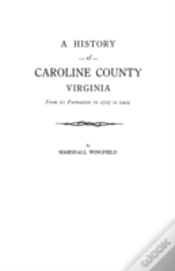 Capa do artigo History Of Caroline County, Virginia