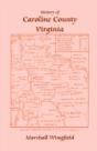 History Of Caroline County, Virginia - Preview
