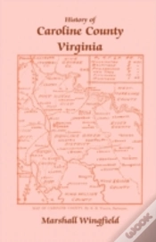 Capa do artigo History Of Caroline County, Virginia