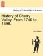 History Of Cherry Valley. From 1740 To 1 - Preview