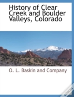 Capa do artigo History Of Clear Creek And Boulder Valle