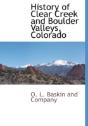 History Of Clear Creek And Boulder Valle - Preview