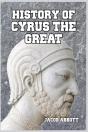 History Of Cyrus The Great - Preview