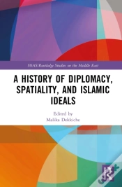 Capa do artigo History Of Diplomacy, Spatiality, And Islamic Ideals