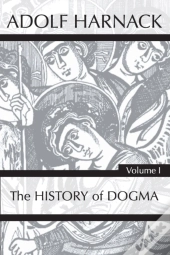 History Of Dogma, Volume 1