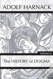 History Of Dogma, Volume 6