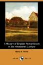 History Of English Romanticism In The Nineteenth Century (Dodo Press) - Preview