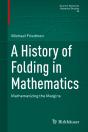 History Of Folding In Mathematics - Preview