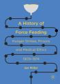 History Of Force Feeding - Preview