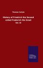 History Of Friedrich The Second Called Frederich The Great - Preview