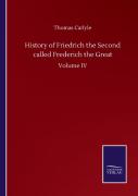History Of Friedrich The Second Called Frederich The Great