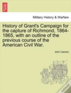 Capa do artigo History Of Grant'S Campaign For The Capt