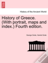 History Of Greece. (With Portrait, Maps And Index.) Fourth Edition.