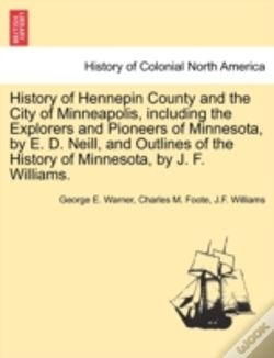 Capa do artigo History Of Hennepin County And The City