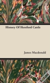 History Of Hereford Cattle
