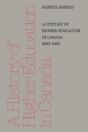 History Of Higher Education In Canada 1663-1960 - Preview