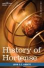 History Of Hortense, Daughter Of Josephi - Preview