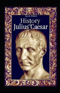 History Of Julius Caesar Illustrated