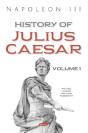 History Of Julius Caesar. Volume 1 - Preview