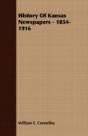History Of Kansas Newspapers - 1854-1916 - Preview