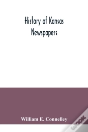 Capa do artigo History Of Kansas Newspapers