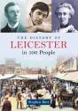 History Of Leicester In 100 People - Preview