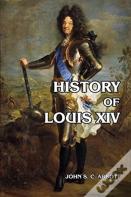 History Of Louis Xiv