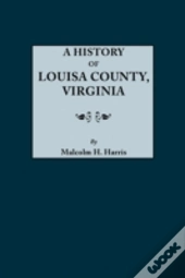 History Of Louisa County, Virginia