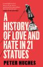 History Of Love And Hate In 21 Statues - Preview