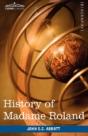 History Of Madame Roland - Preview