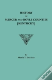 History Of Mercer And Boyle Counties (Kentucky)