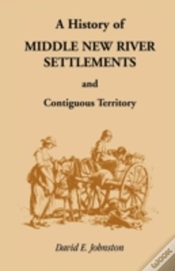 Capa do artigo History Of Middle New River Settlements