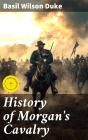 History Of Morgan'S Cavalry - Preview