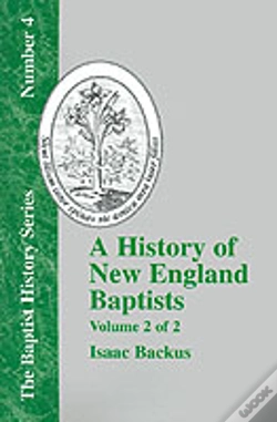Capa do artigo History Of New England With Particular Reference To The Denomination Of Christians Called Baptists - Vol. 2