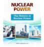 History Of Nuclear Power - Preview