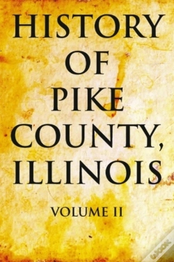 Capa do artigo History Of Pike County, Illinois: Volume 2
