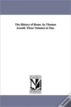Capa do artigo History Of Rome. By Thomas Arnold. Three Volumes In One.