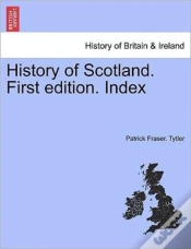 Capa do artigo History Of Scotland. First Edition. Inde