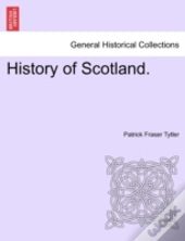 History Of Scotland.