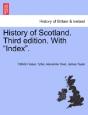 History Of Scotland. Third Edition. With - Preview