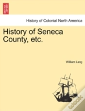 Capa do artigo History Of Seneca County, Etc.